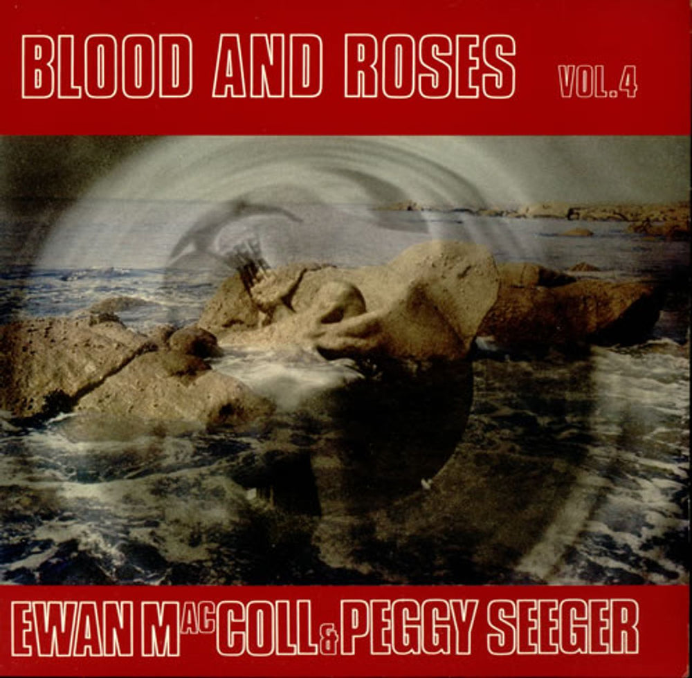 Ewan MacColl & Peggy Seeger Blood And Roses - Volume 4 UK vinyl LP album (LP record) ESB82