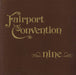 Fairport Convention Nine - 1st UK vinyl LP album (LP record) ILPS9246