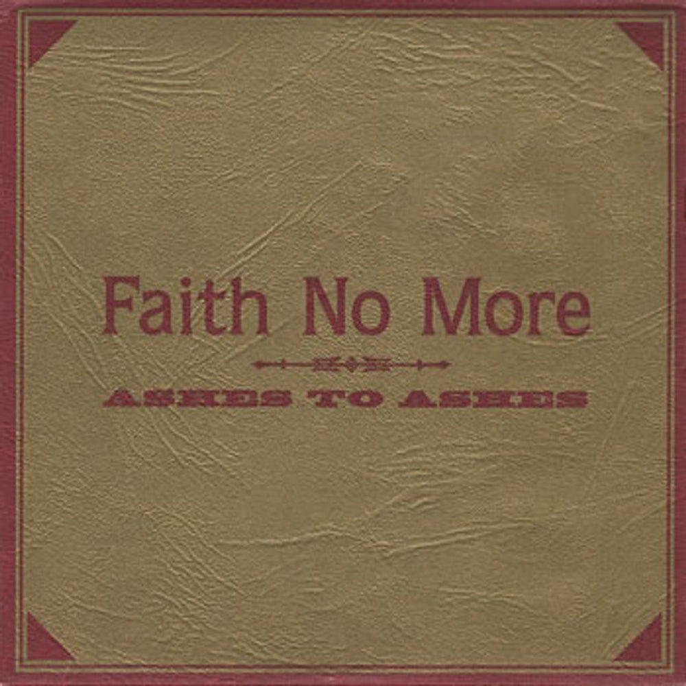 Faith No More Ashes To Ashes - Part 2 UK CD single (CD5 / 5") LASCD61