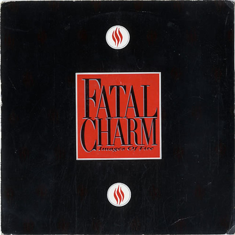 Fatal Charm Images Of Fire UK 7" vinyl single (7 inch record / 45) NTV8