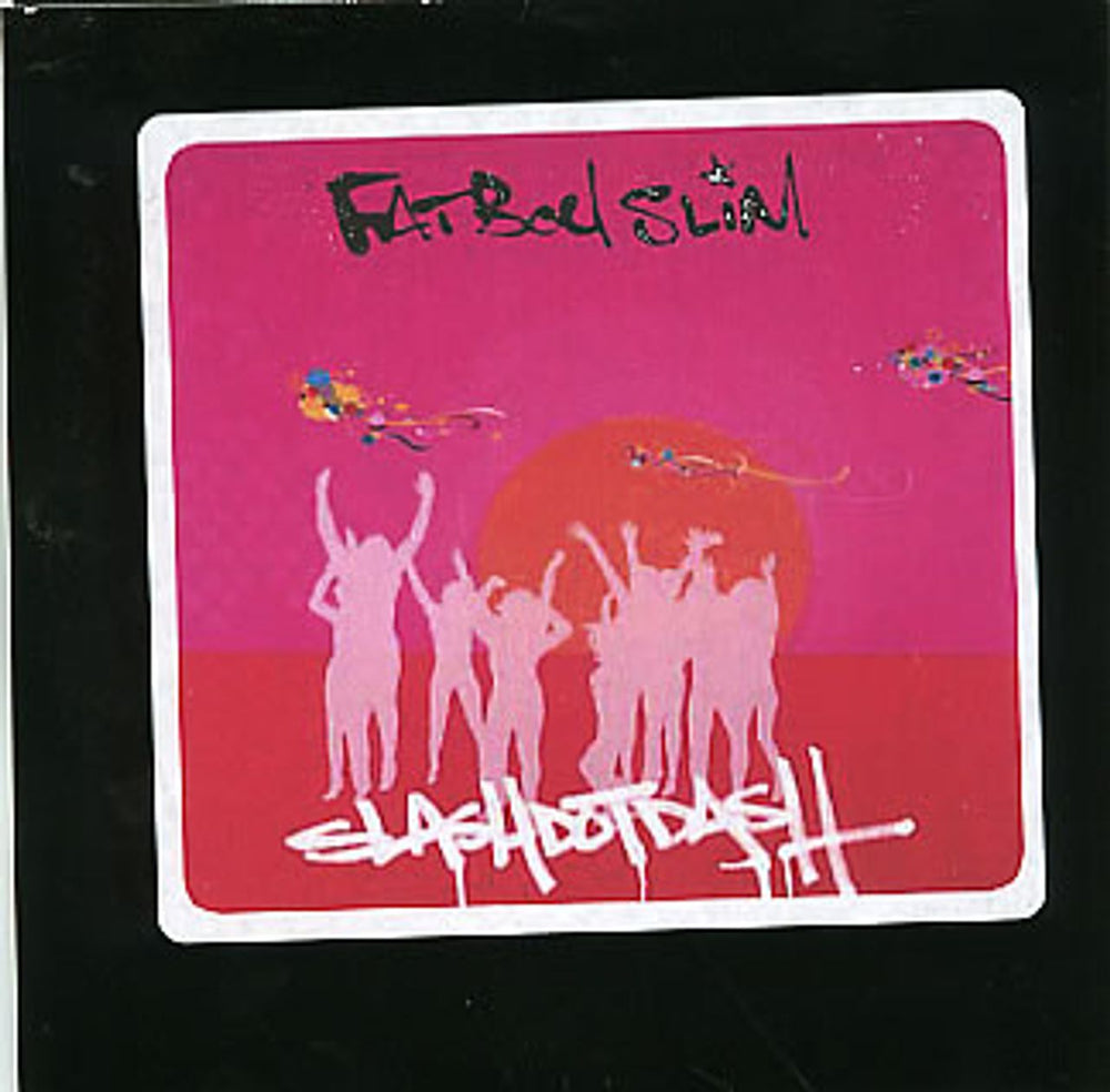 Fatboy Slim Slash Dot Dash Australian Promo CD-R acetate CDR ACETATE