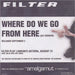 Filter Where Do We Go From Here UK Promo CD-R acetate CD-R ACETATE