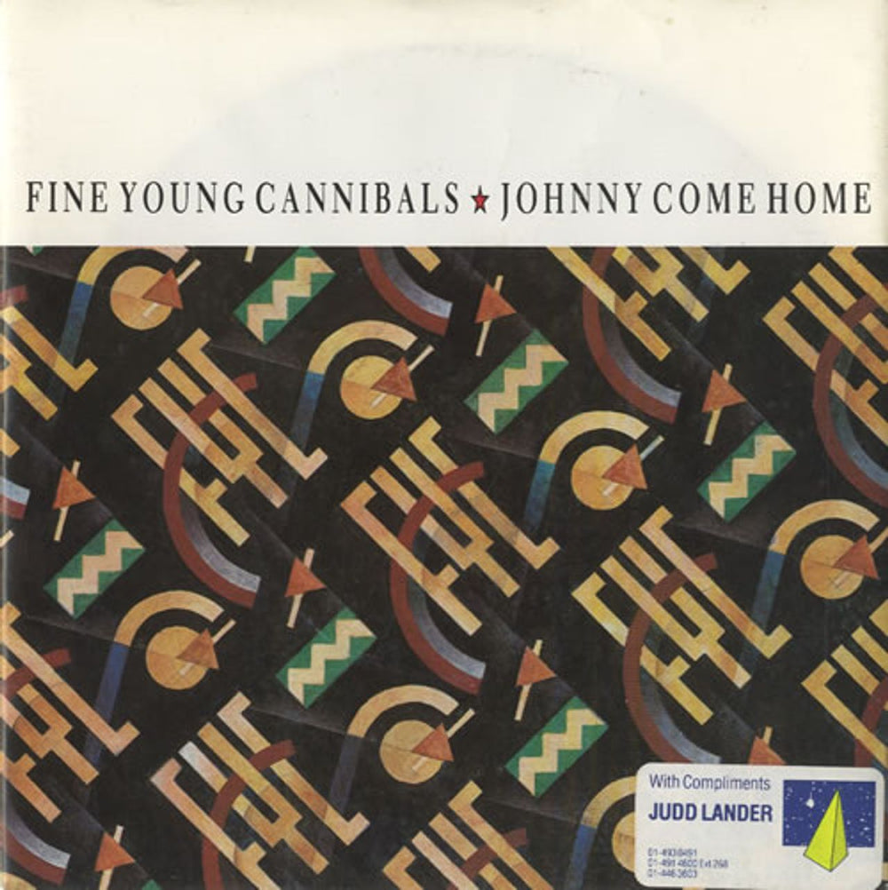 Fine Young Cannibals Johnny Come Home UK 7" vinyl single (7 inch record / 45) LON68B