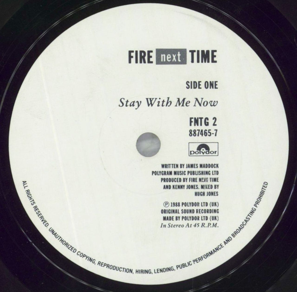 Fire Next Time Stay With Me Now UK 7" vinyl single (7 inch record / 45) FNU07ST824689