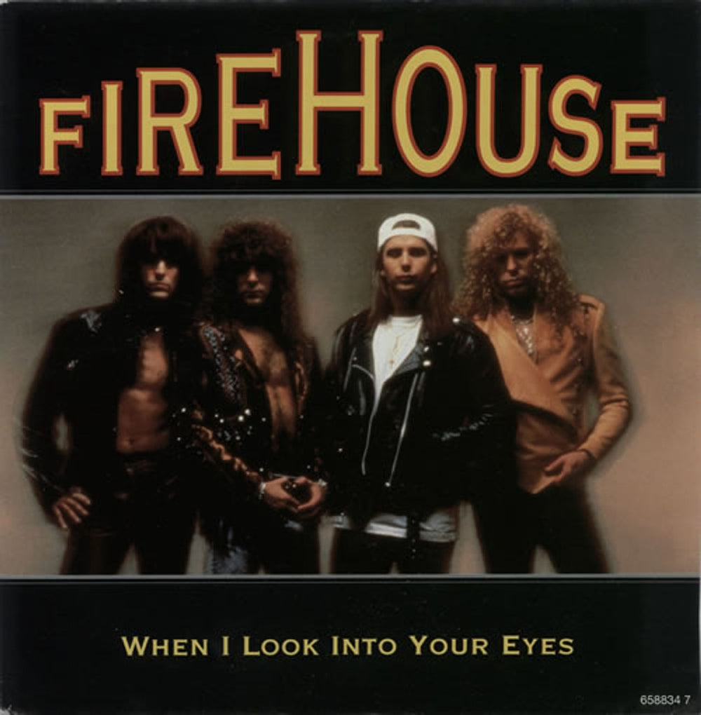 Firehouse When I Look Into Your Eyes UK 7" vinyl single (7 inch record / 45) 6588347