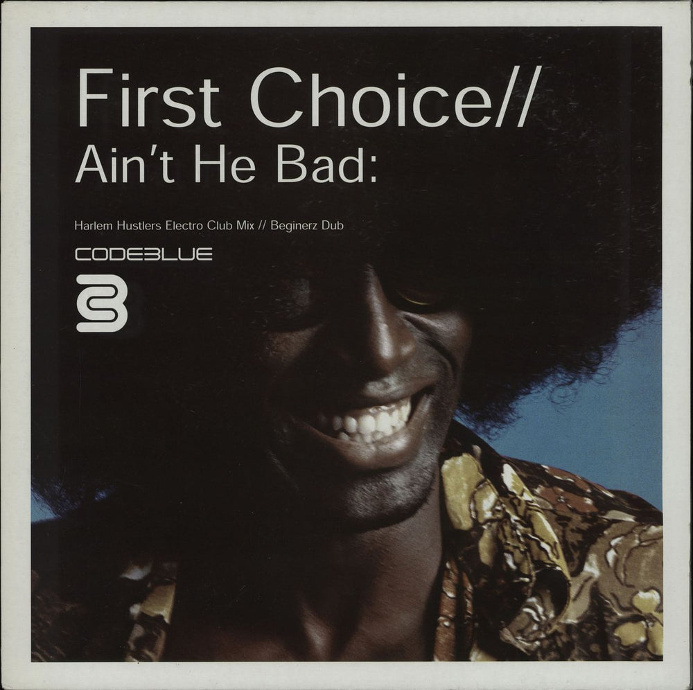 First Choice Ain't He Bad UK 12" vinyl single (12 inch record / Maxi-single) BLU029T1