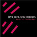 Five O'clock Heroes Bend To The Breaks UK CD album (CDLP) GLAZE02CD