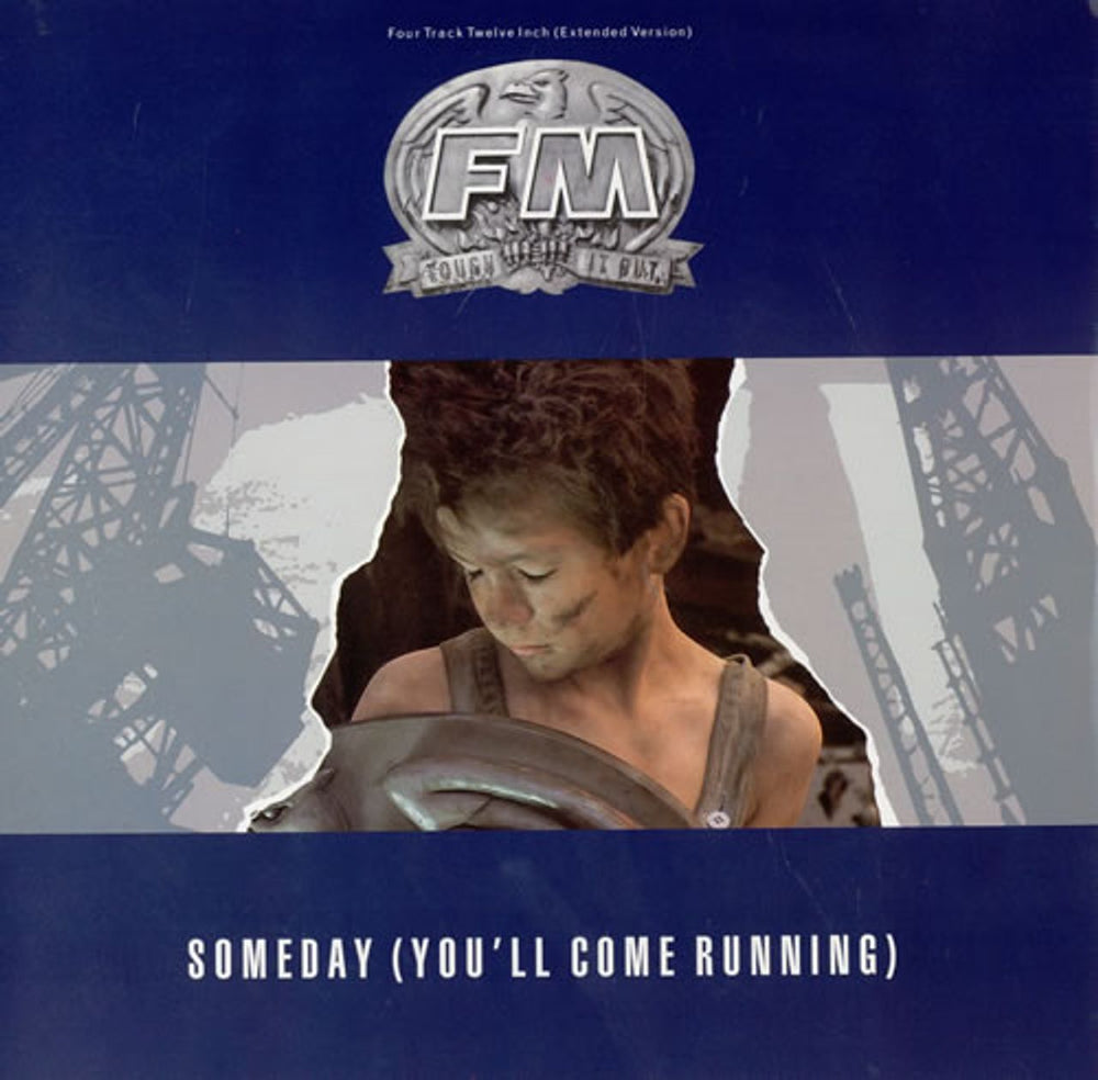 FM Someday (You'll Come Running) UK 12" vinyl single (12 inch record / Maxi-single) DINKT1