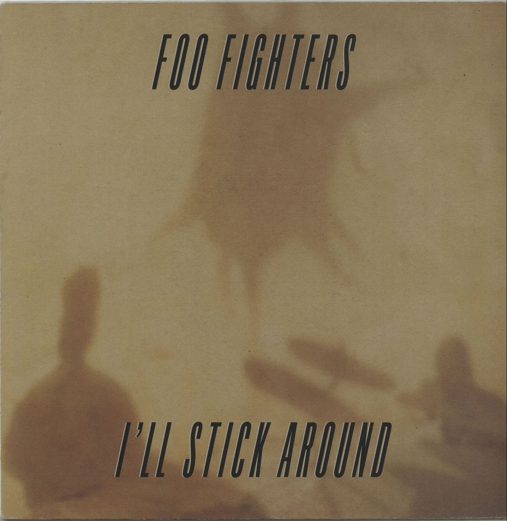 Foo Fighters I'll Stick Around UK 12" vinyl single (12 inch record / Maxi-single) 12CL757