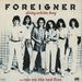 Foreigner Dirty White Boy + Sleeve UK 7" vinyl single (7 inch record / 45) K11373