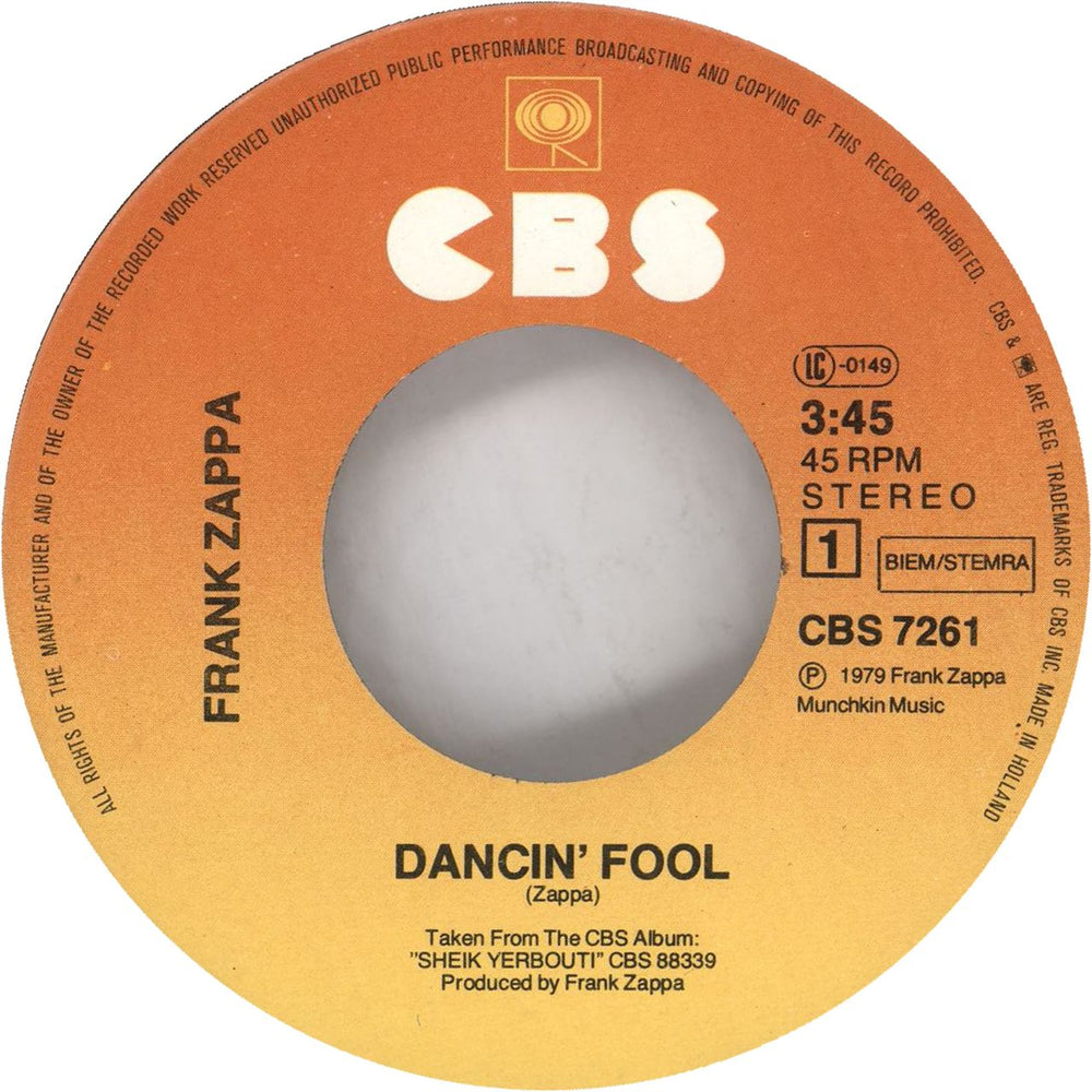 Frank Zappa Dancin' Fool Dutch 7" vinyl single (7 inch record / 45) ZAP07DA466657