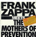 Frank Zappa Frank Zappa Meets The Mothers Of Prevention US CD album (CDLP) RCD10547