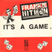 Frankie & The Hitmen It's A Game UK 7" vinyl single (7 inch record / 45) NMS6