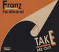 Franz Ferdinand Take Me Out Mexican Promo CD single (CD5 / 5") PRCD99104