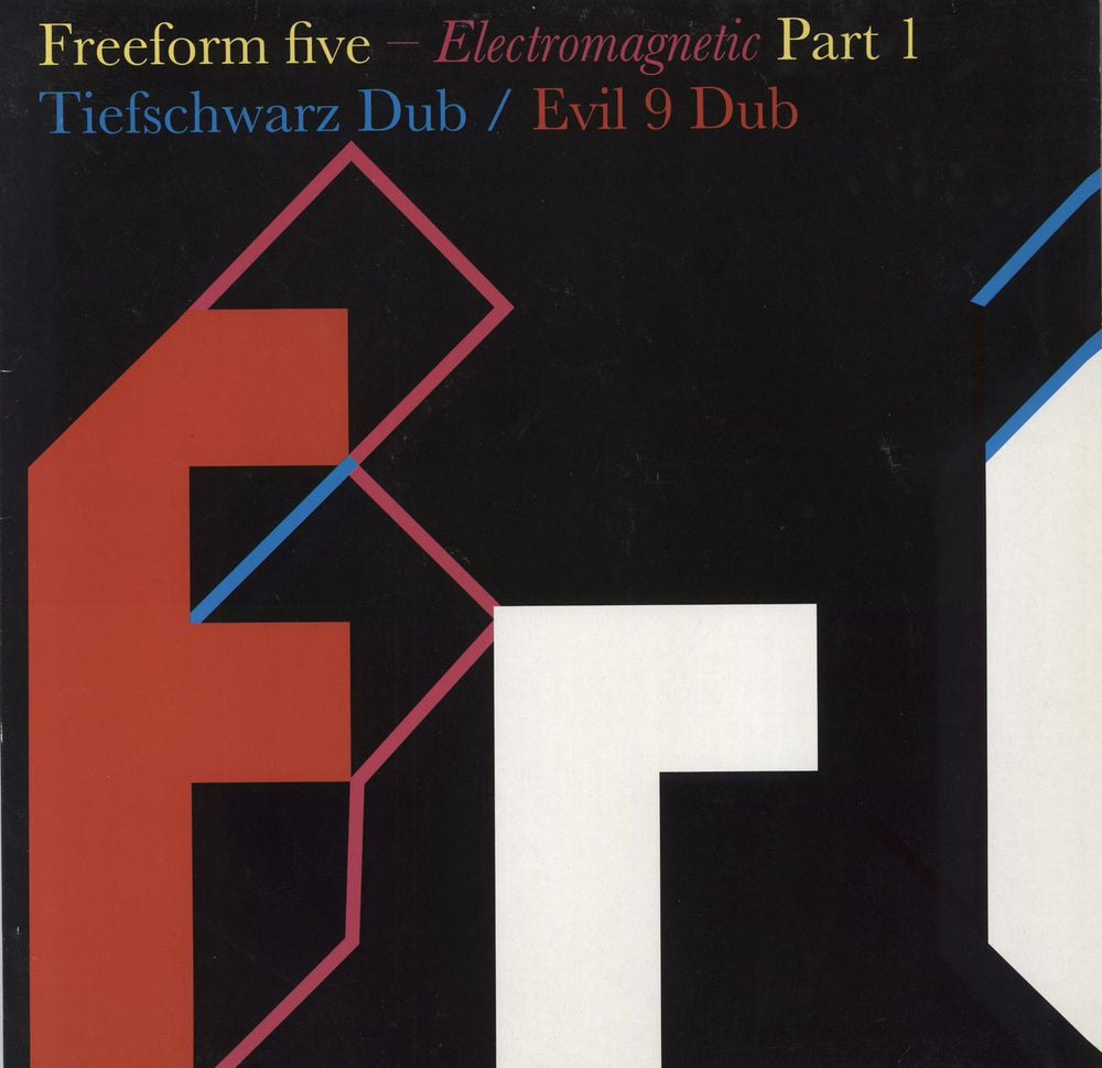 Freeform Five Electromagnetic Part 1 UK 12" vinyl single (12 inch record / Maxi-single) FOR11076