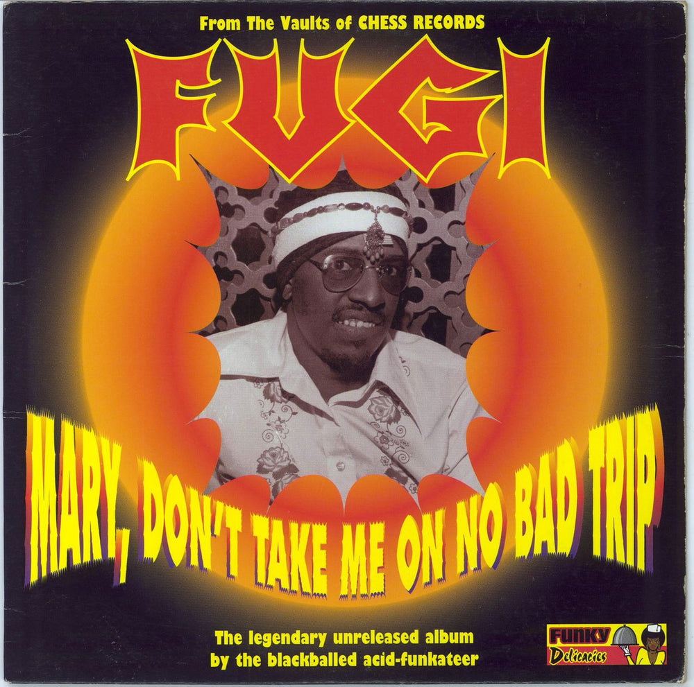 Fugi Mary, Don't Take Me On No Bad Trip US vinyl LP album (LP record) DELLP0009