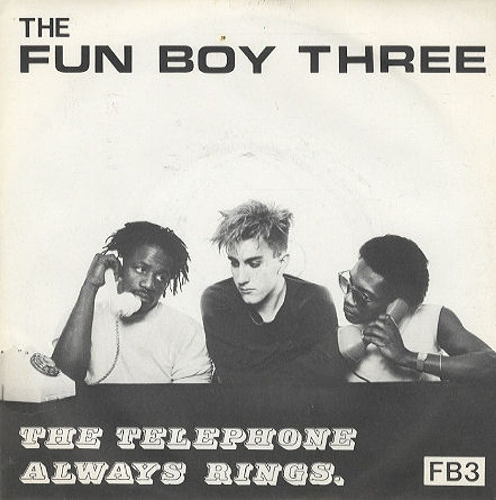 Fun Boy Three The Telephone Always Rings - Inj UK 7" vinyl single (7 inch record / 45) CHS2609