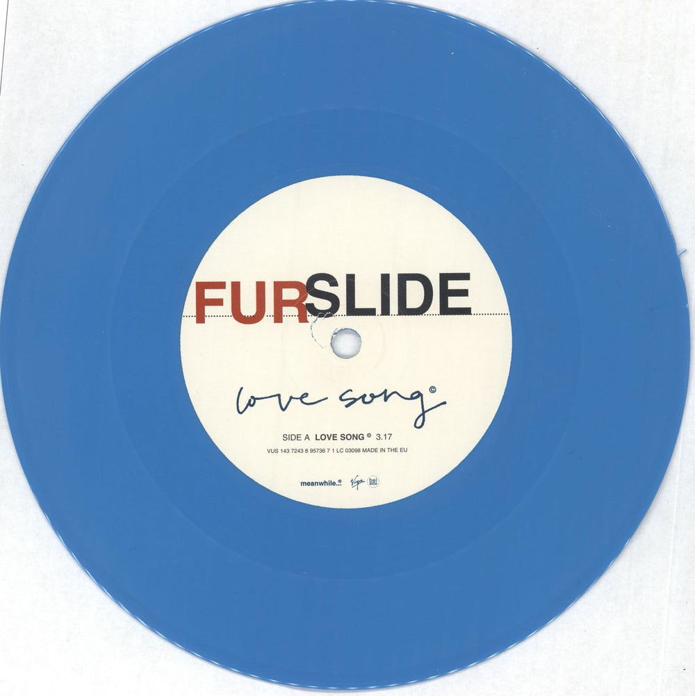 Furslide Love Song - Blue vinyl UK 7" vinyl single (7 inch record / 45) FCB07LO717514