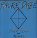 Future Daze First Light UK 7" vinyl single (7 inch record / 45) FD319