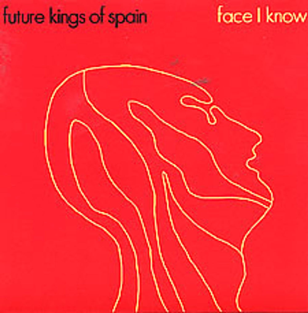 Future Kings Of Spain Face I Know UK 7" vinyl single (7 inch record / 45) RF03VS