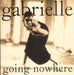 Gabrielle Going Nowhere UK 7" vinyl single (7 inch record / 45) GOD106