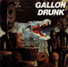 Gallon Drunk You, The Night ... And The Music UK vinyl LP album (LP record) HUNKALP1