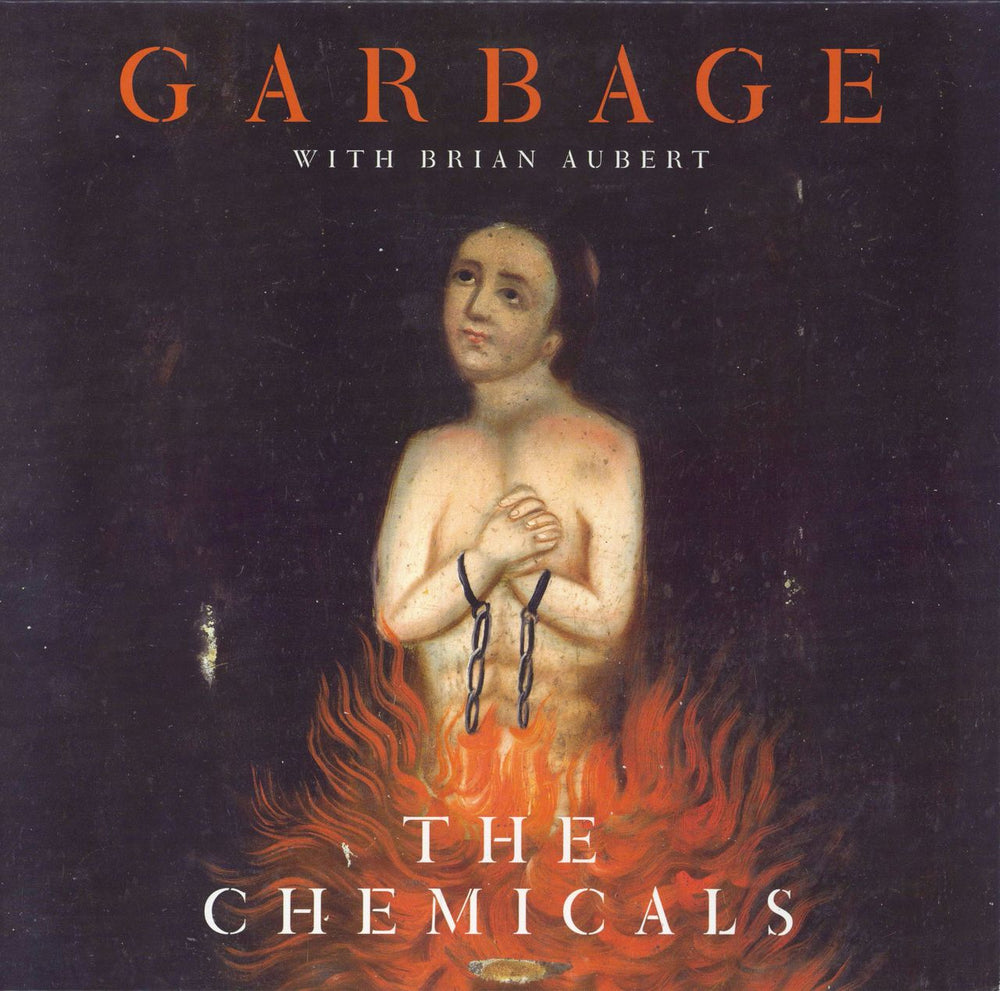 Garbage The Chemicals - Orange - RSD15 UK 10" vinyl single (10 inch record) STNVOL011