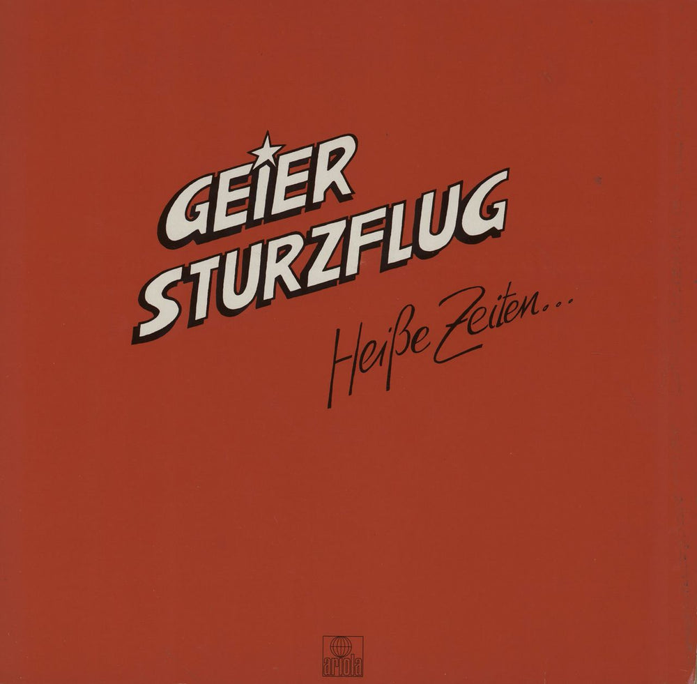 Geier Sturzflug HeiBe Zeiten... UK vinyl LP album (LP record) 205555-315