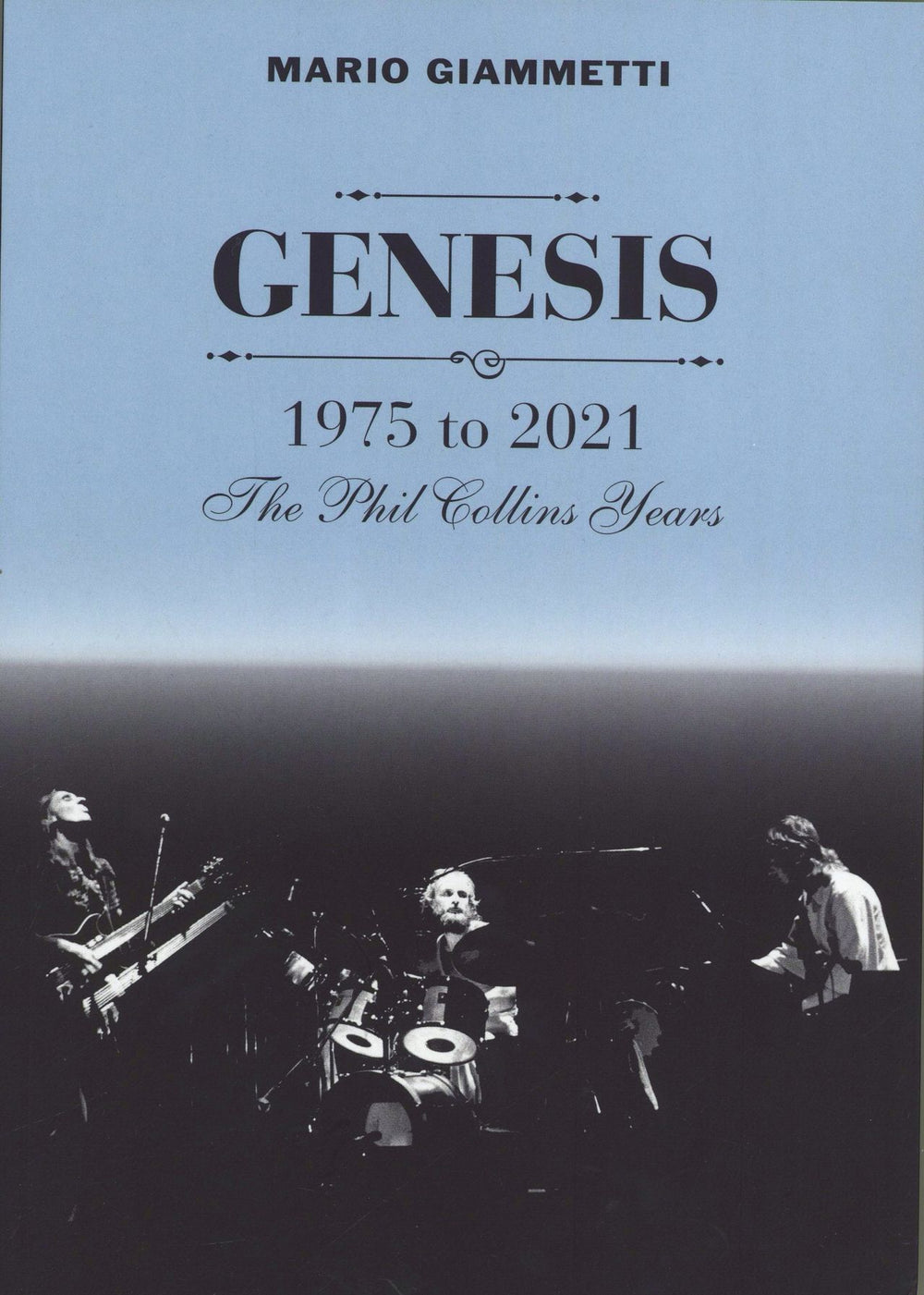 Genesis Genesis: 1975 to 2021 – The Phil Collins Years UK book 978-1838491802