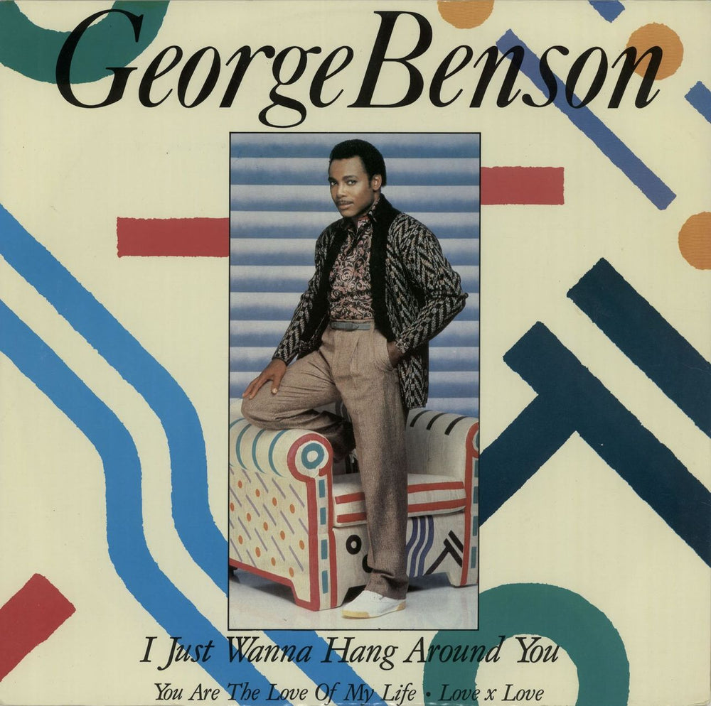 George Benson I Just Wanna Hang Around You UK 12" vinyl single (12 inch record / Maxi-single) W8985T