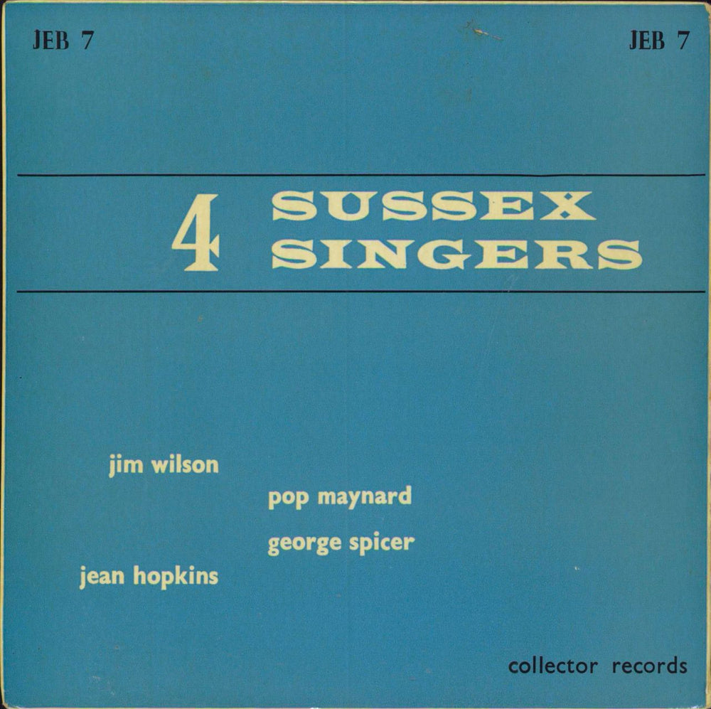 George Spicer 4 Sussex Singers UK 7" vinyl single (7 inch record / 45) JEB7