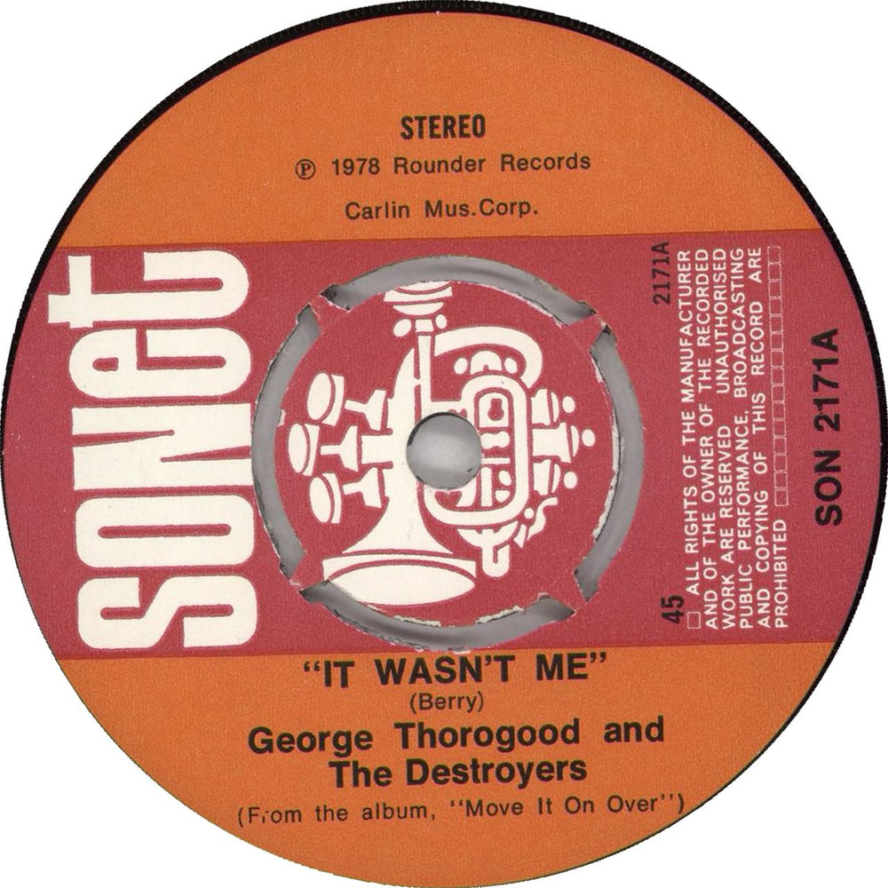 George Thorogood It Wasn't Me - 4pr UK 7" vinyl single (7 inch record / 45) SON2171