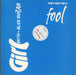 Girl With Blue Guitar They Say I'm A Fool UK 7" vinyl single (7 inch record / 45) B.PIG001