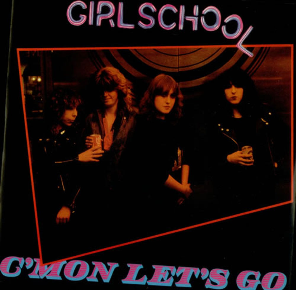 Girlschool C'mon Lets Go UK 10" vinyl single (10 inch record) BROX126