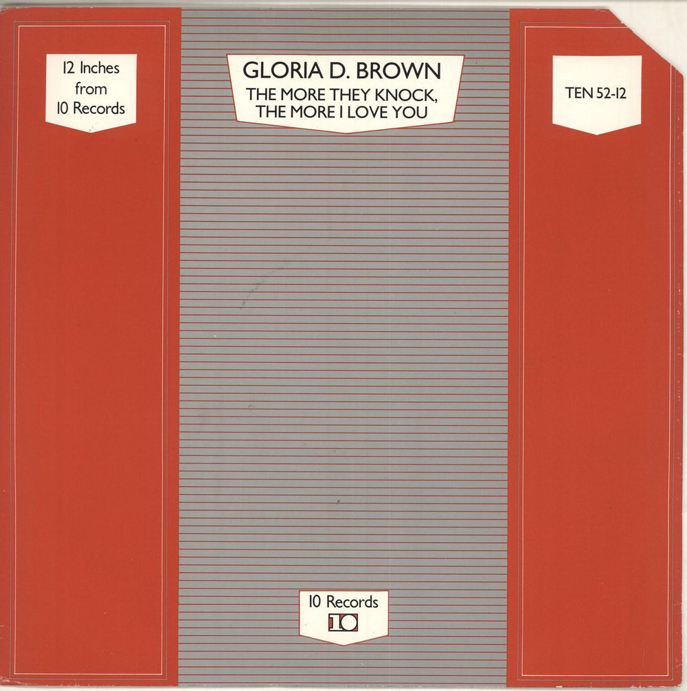 Gloria D. Brown The More They Knock The More I Love You UK 12" vinyl single (12 inch record / Maxi-single) TEN52-12