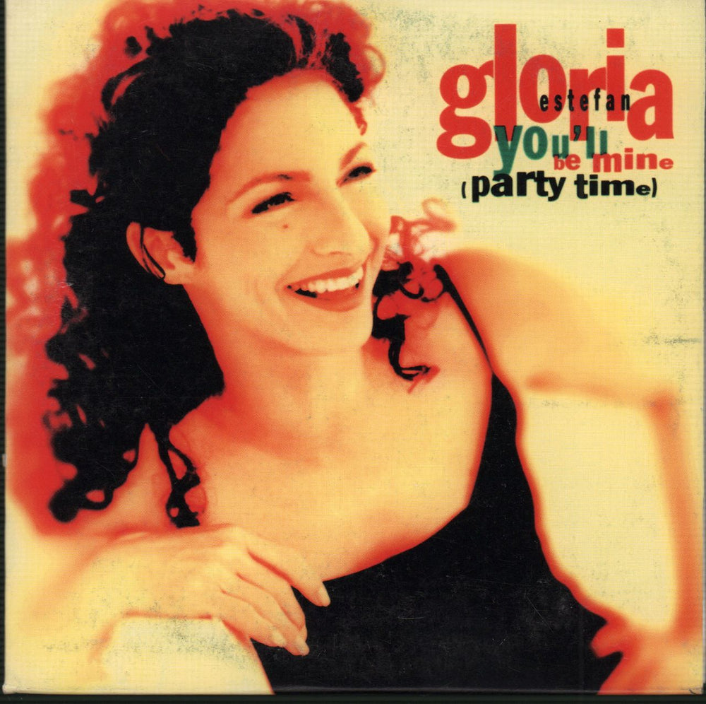 Gloria Estefan You'll Be Mine (party Time) Mexican Promo CD single (CD5 / 5") PRCD96777