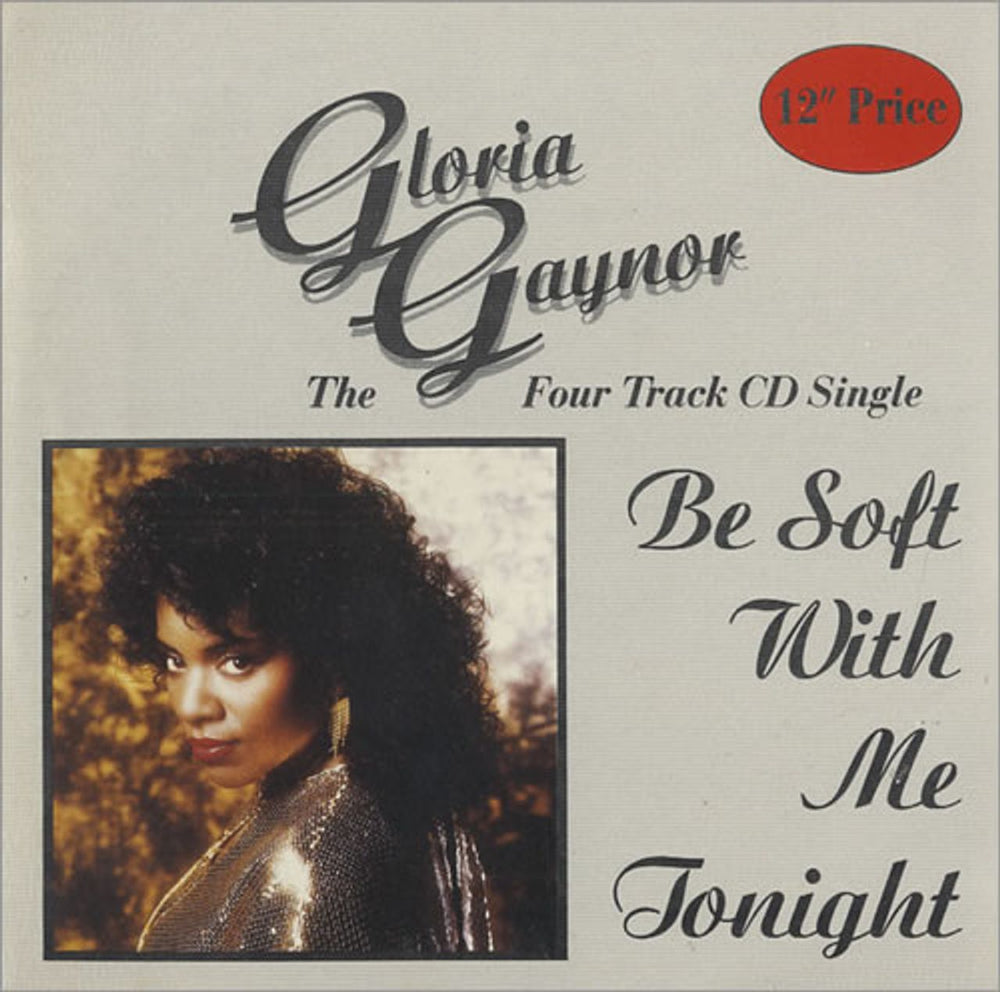 Gloria Gaynor Be Soft With Me Tonight UK CD single (CD5 / 5") CDFAN11