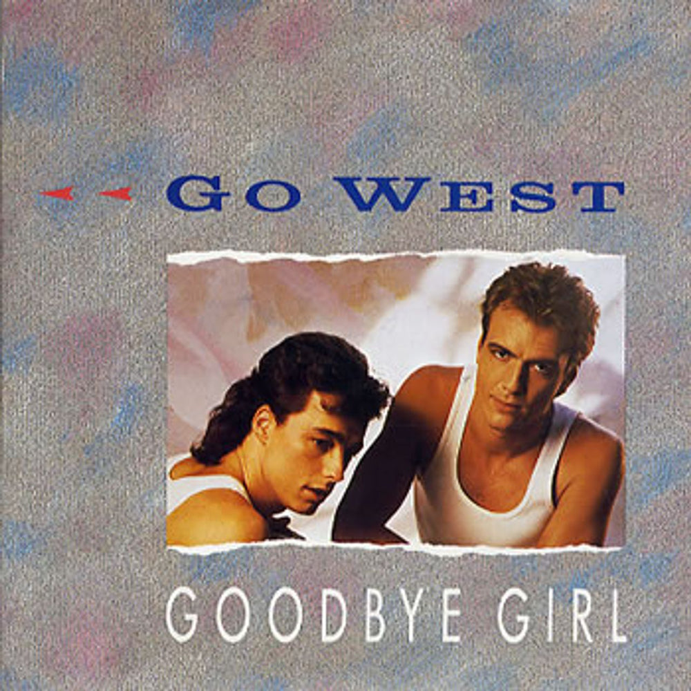 Go West Goodbye Girl UK 7" vinyl single (7 inch record / 45) GOW2