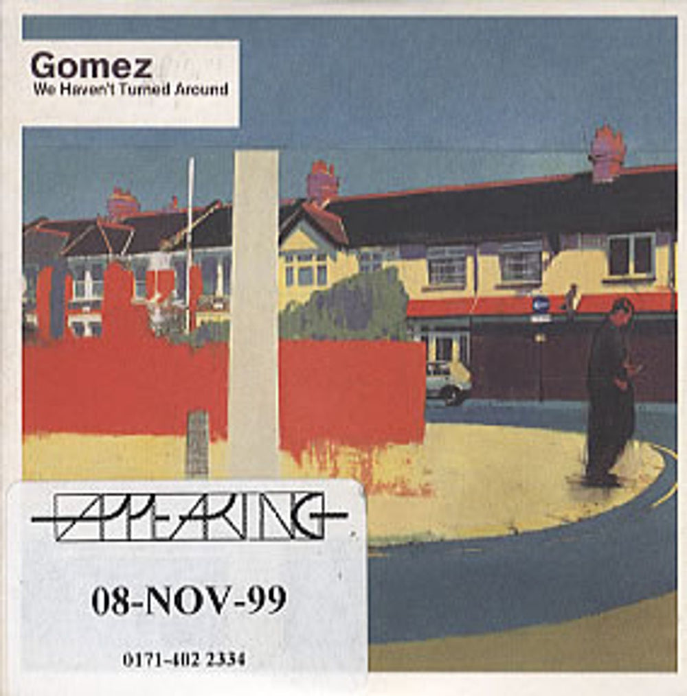 Gomez We Haven't Turned Around UK Promo CD single (CD5 / 5") HUTCDP117