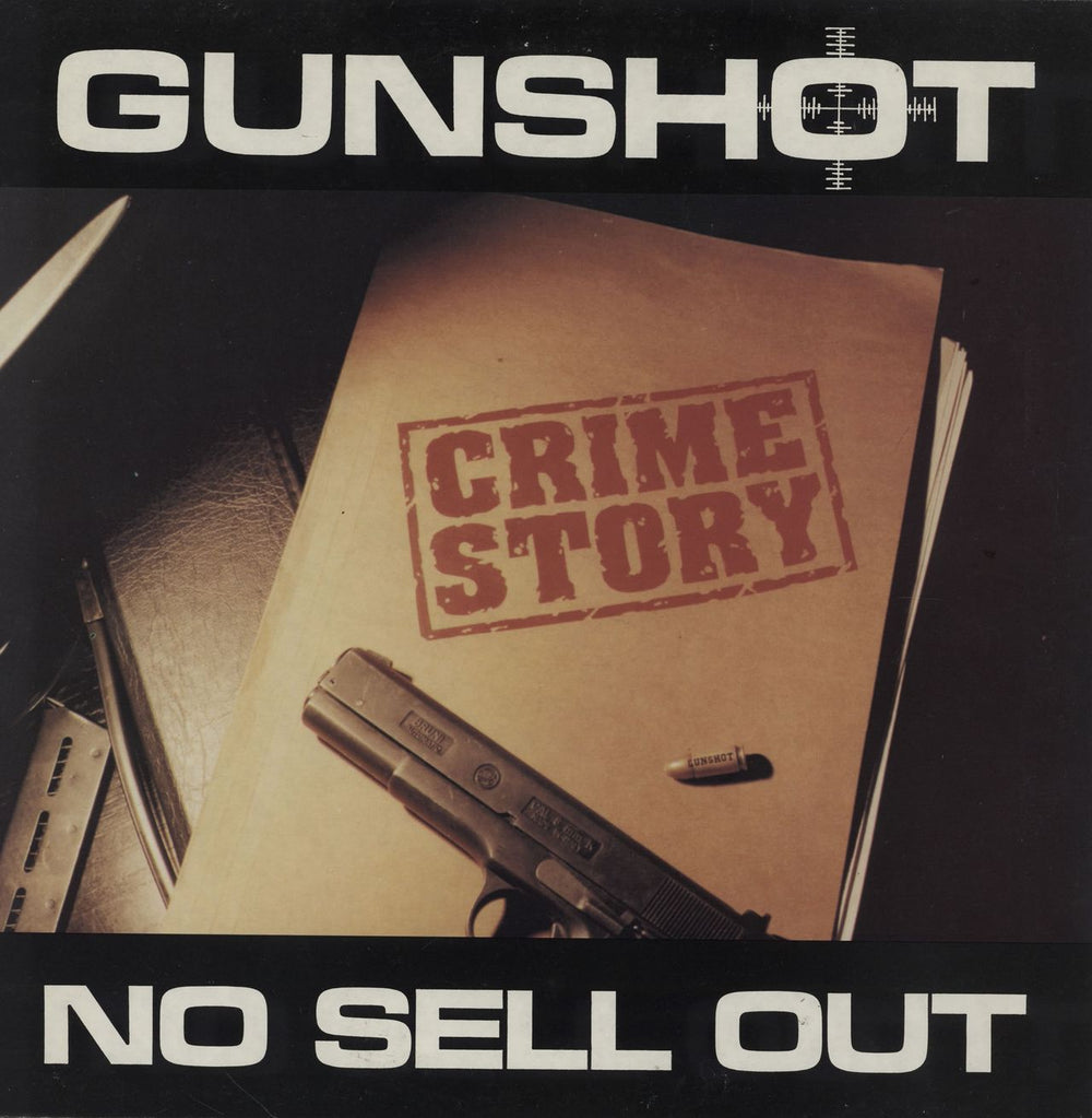 Gunshot Crime Story / No Sell Out UK 12" vinyl single (12 inch record / Maxi-single) STORM24