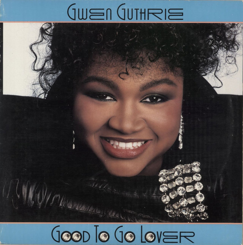 Gwen Guthrie Good To Go Lover US vinyl LP album (LP record) 829532-1Y-1