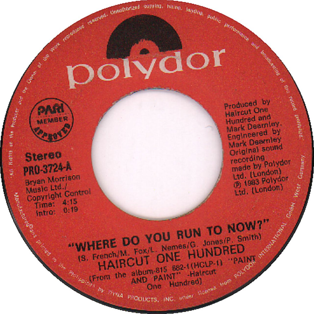 Haircut 100 Where Do You Run To Now? Philippino Promo 7" vinyl single (7 inch record / 45) PRO-3724