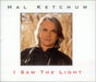 Hal Ketchum I Saw The Light UK CD single (CD5 / 5") CUBC33