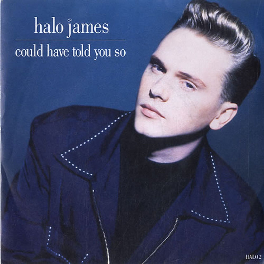 Halo James Could Have Told You So UK 7" vinyl single (7 inch record / 45) HALO2