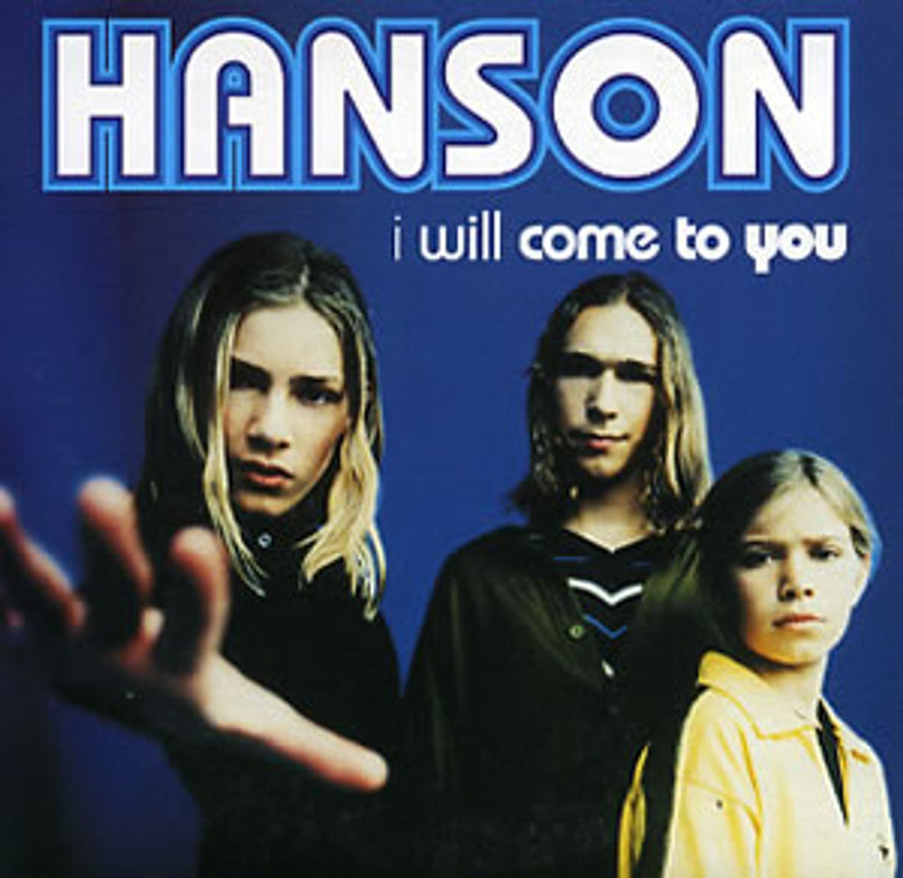 Hanson I Will Come To You Australian CD single (CD5 / 5") 56806702