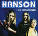 Hanson I Will Come To You Australian CD single (CD5 / 5") 56806702