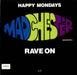 Happy Mondays Madchester Rave On EP UK 7" vinyl single (7 inch record / 45) FAC242/7