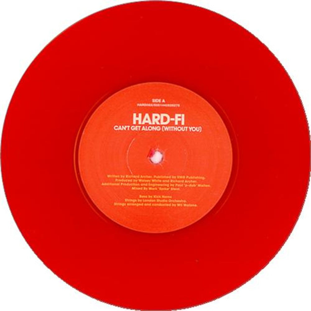 Hard-Fi Can't Get Along [Without You] - Red Vinyl UK 7" vinyl single (7 inch record / 45) H0-07CA419091