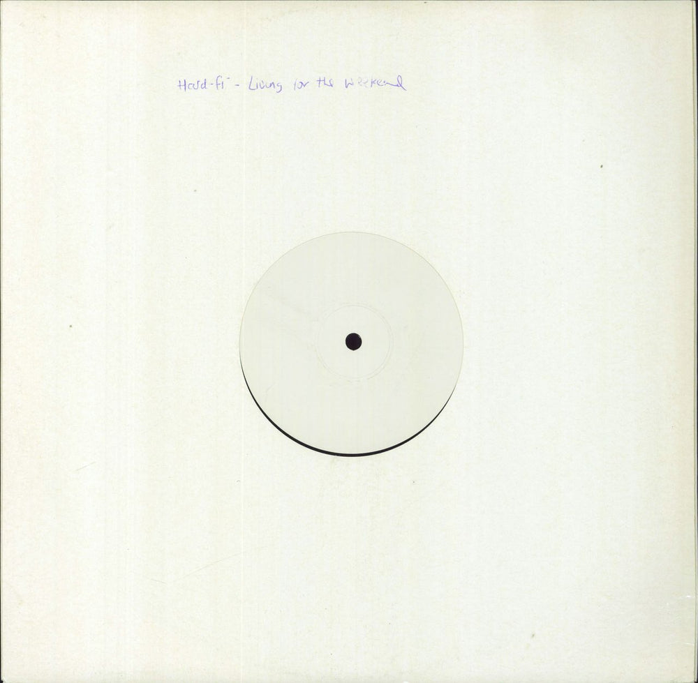 Hard-Fi Living For The Weekend - White Label - Single Sided Etched UK 12" vinyl single (12 inch record / Maxi-single) NONE