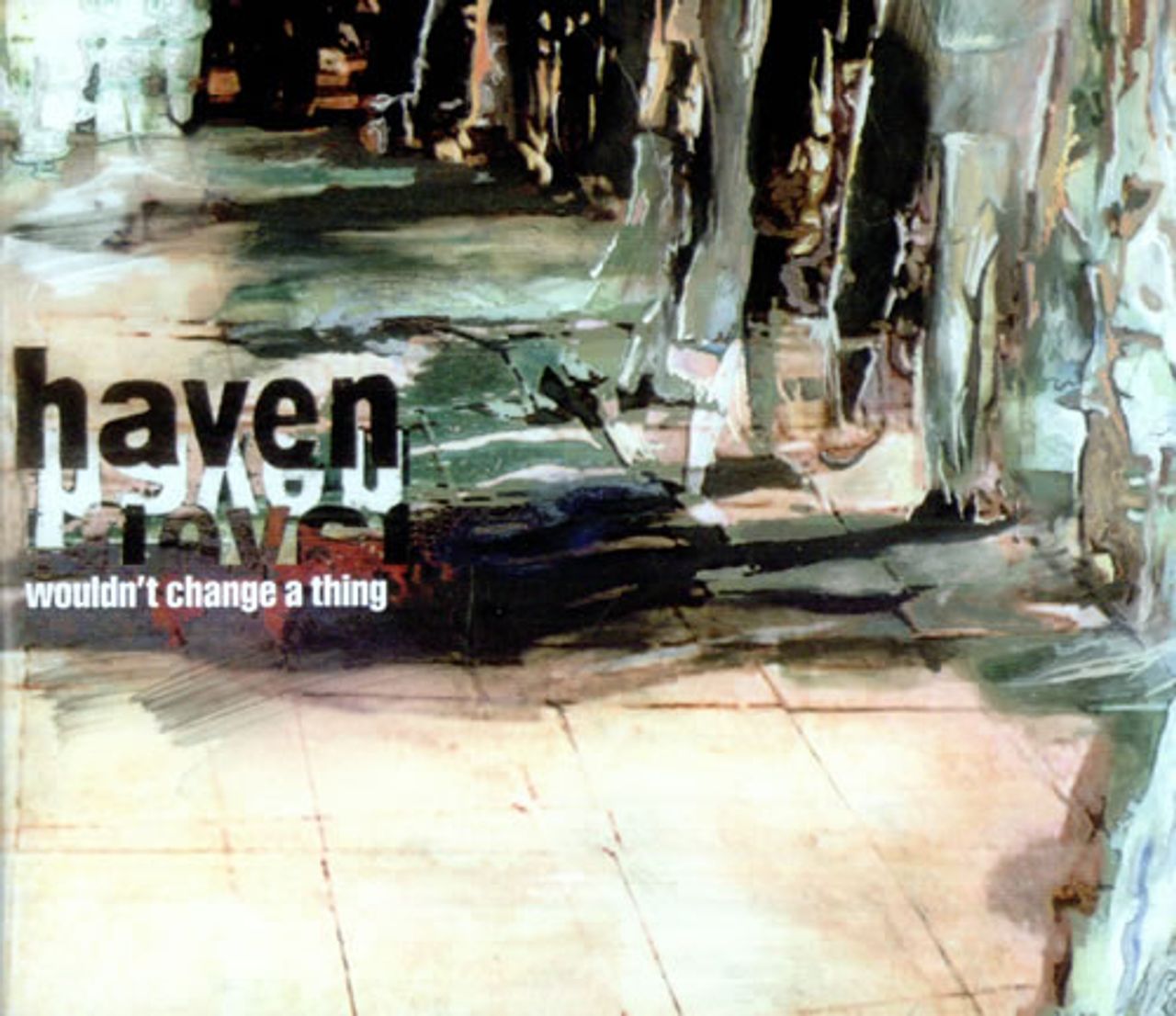 Haven Wouldn't Change A Thing UK CD single (CD5 / 5") RDTCD14